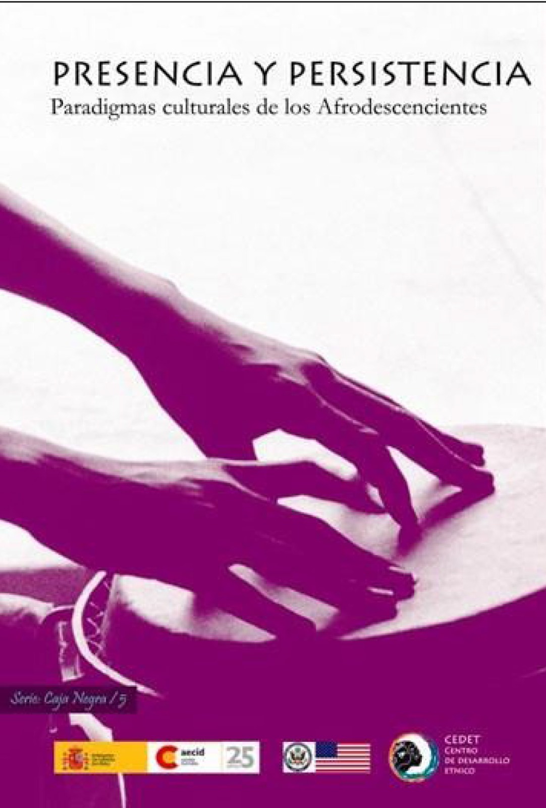 Presencia y persistencia paradigma cultural de los afrodesendientes