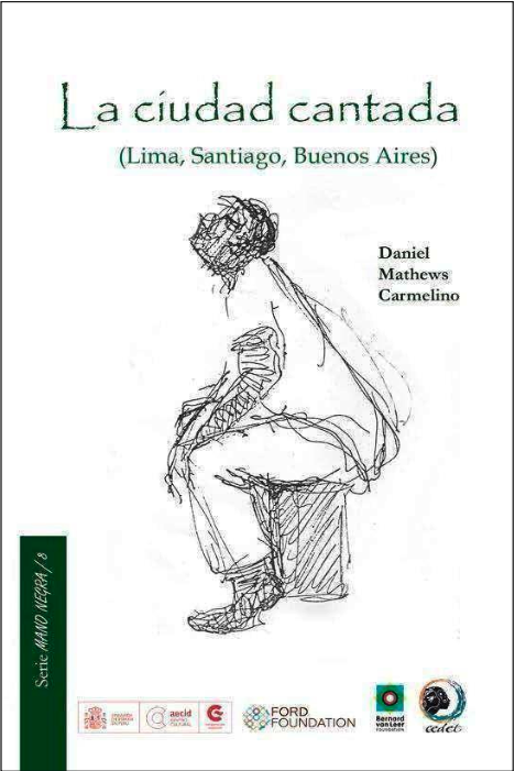 La Ciudad Cantada (Lima, Santiago, Buenos Aires)